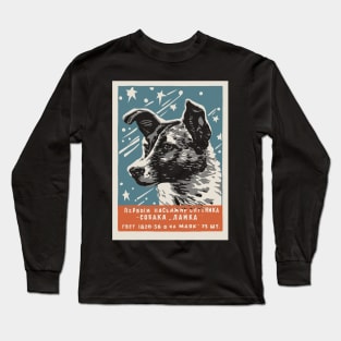 Laika Space Dog - Vintage Soviet Russia USSR Long Sleeve T-Shirt